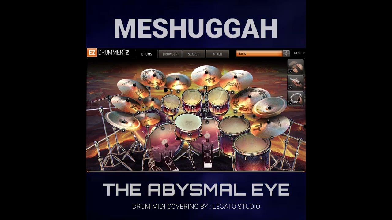 MESHUGGAH – The Abysmal Eye (DRUM MIDI COVERING) #meshuggah #immutable MESHUGGAH – The Abysmal Eye (DRUM MIDI COVERING) #meshuggah #immutable