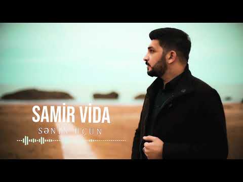 Samir Vida - Sənin üçün