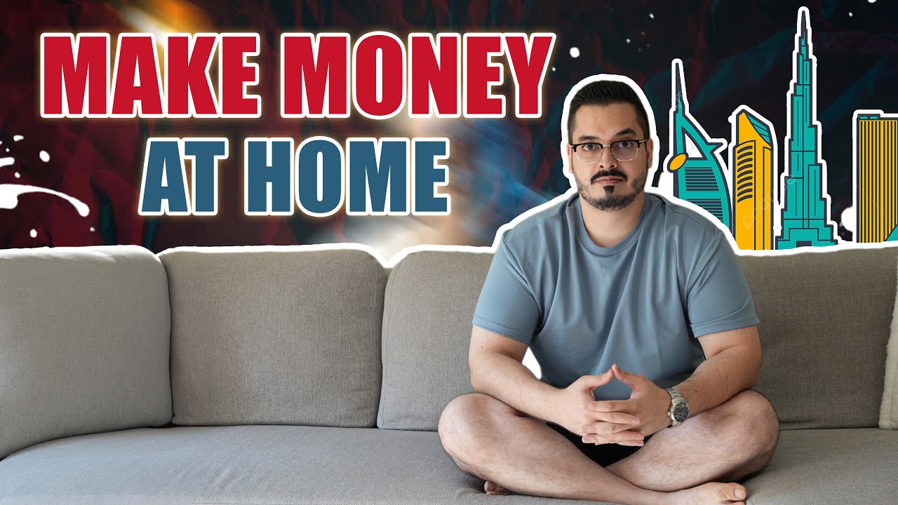 How to make money from home in Dubai - Speaking From Experience