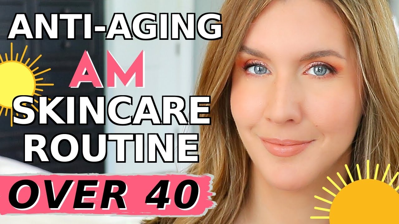 My Anti-Aging AM Skincare Routine | Over 40 - YouTube