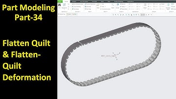 #34 Creo Part Modeling- Flatten Quilt & Flatten-Quilt Deformation