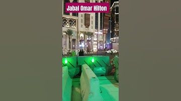 Thumbnail of Jabal Omar Hilton Mecca