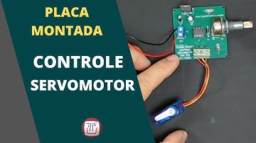 Montagem e teste placa controle de servomotor com CI 555 e potenciômetro