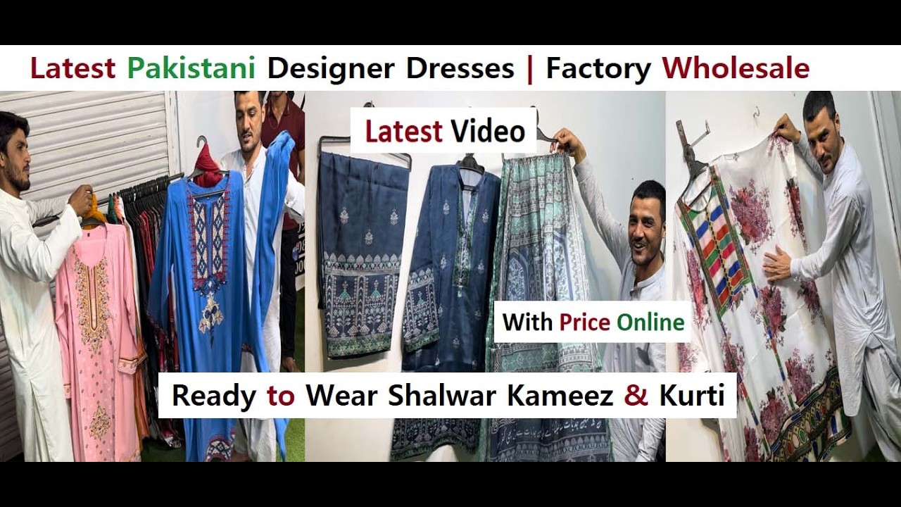 Latest Pakistani Designer Dresses 2026 | Factory Wholesale Ready to Wear Shalwar Kameez & Kurti