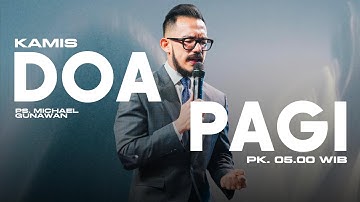 DOA PAGI GSJS with Ps. Michael Gunawan - Pk.05.00 (18 September 2025)