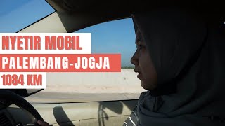 MUDIK VIA DARAT | NYETIR MOBIL 1084 KM DARI PALEMBANG KE YOGYAKARTA