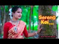 Sereng koi l dance cover by  bhaswati l rajbanshi koilja