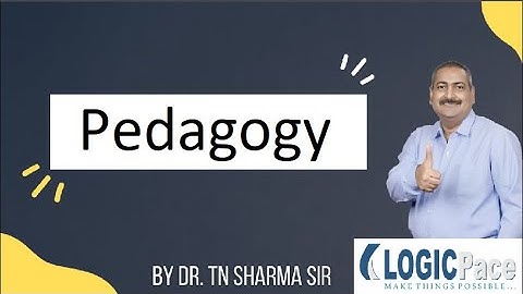 Pedagogy Lesson 2 | By Dr. T.N Sharma