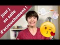 Comment se passe un accouchement? Jour J en salle de naissance!