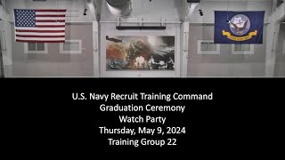 US Navy:  RTC Graduation Watch Party, May 9, 2024