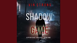 Celebrity Chapter 110 - Shadow Game (A Ryan Cage Fbi Action Thriller—Book 1) Wealth