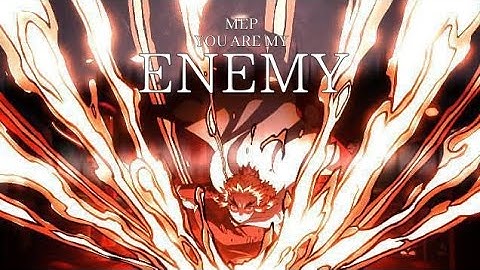 enemy [multiple anime amv] | MEP