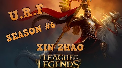 Xin Zhao U.R.F. montage