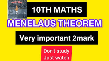 𝟭𝟬𝗧𝗛 𝗠𝗔𝗧𝗛𝗦 𝗠𝗘𝗡𝗘𝗟𝗔𝗨𝗦 𝗧𝗛𝗘𝗢𝗥𝗘𝗠 | 𝗩𝗲𝗿𝘆 𝗶𝗺𝗽𝗼𝗿𝘁𝗮𝗻𝘁 𝟮 𝗺𝗮𝗿𝗸 | 𝗴𝗲𝗼𝗺𝗲𝘁𝗿𝘆 | 𝗱𝗼𝗻