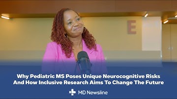Neurocognitive Risks in Pediatric MS and the Future of Inclusive Research – Dr. Alice Edwards