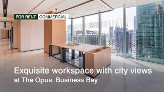 Exquisite workspace with city views at The Opus, Business Bay | haus & haus