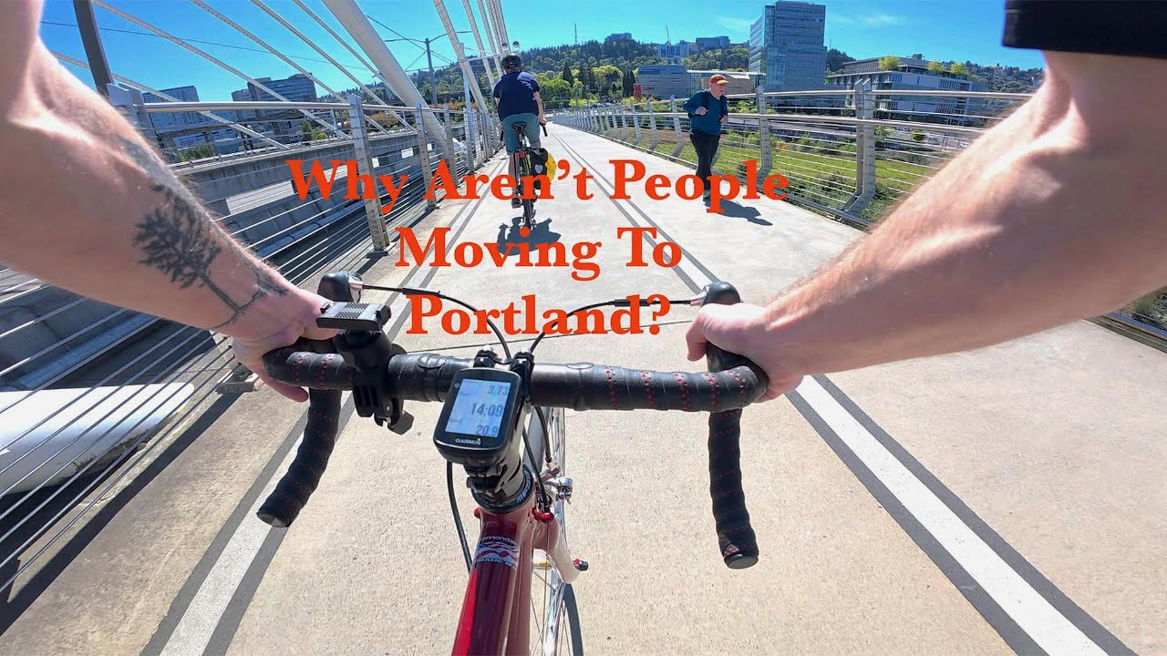 Why Aren't People Moving To Portland? A Biking MECCA!