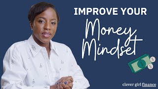 Improve Your Money Mindset With These Exercises | Clever Girl Finance