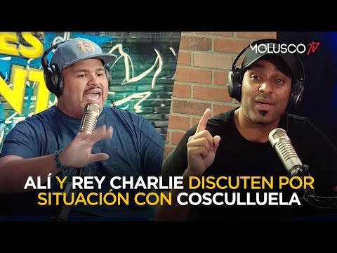 Rey Charlie y Ali casi se van a las manos en vivo por altercado con Cosculluela 😳