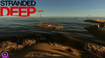 Stranded Deep - Correct Way To Build A Boat