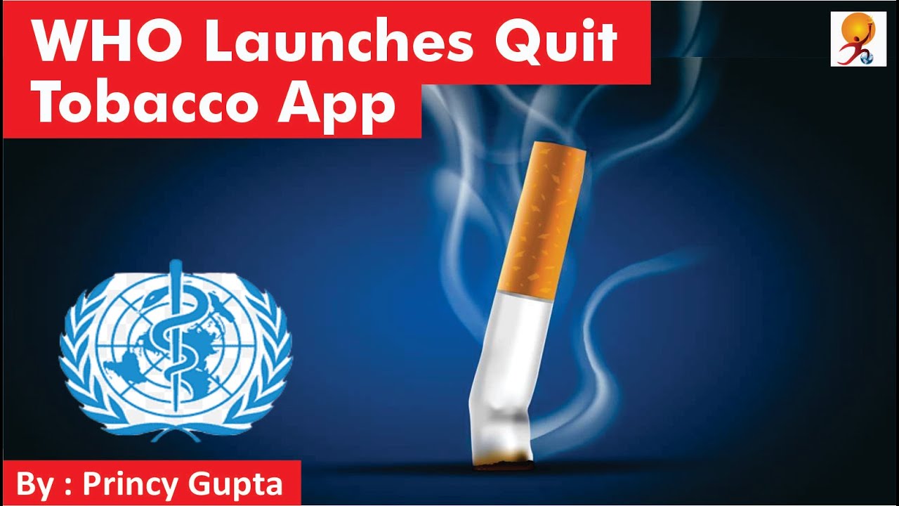WHO Launches Quit Tobacco App