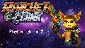 Ratchet and Clank (Ps4) Playthrough Part 2: Veldin/Novalis