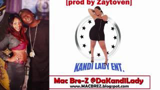 Mac Bre-Z @DaKandiLady ft Gucci Mane- It&#39;s Gettin Cold [prod by Zaytoven]