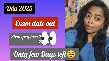 Dda 2025 | Exam Date out | Official Notice |