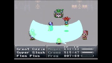 Great Ozzie, Super Slash, & Flea Plus (Chrono Trigger)