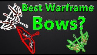 ULTIMATE Bow Comparison Video (Almost) ALL Bows! (Warframe)