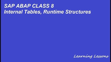 SAP ABAP Class 8 || Internal Table Part 2 || Structures || Learning Lessons