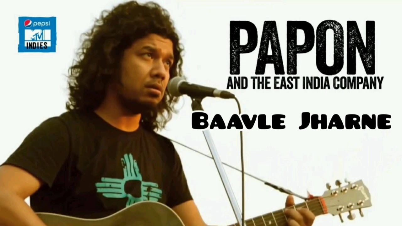 Papon   Baavle Jharne MTV Indies Audio Version