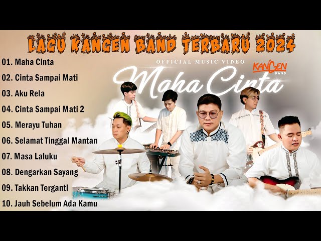 Maha Cinta,Cinta Sampai Mati,Aku Rela  | Kangen Band Full Album 2024 Viral class=