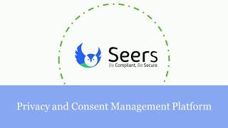 Seers Cookie Consent Management Platform | GDPR | CCPA | PECR