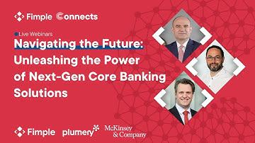 Fimple Connects Webinar | E6 | Navigating the Future of Next-gen Core Banking Solutions