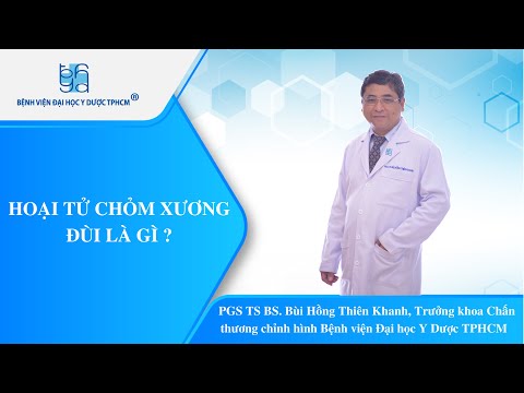 Video HOẠI TỬ CHỎM XƯƠNG ĐÙI LÀ GÌ ? | UMC | Bệnh viện Đại... - youtube