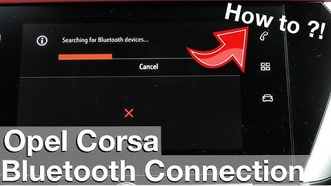 Connecting Smartphone to Opel Corsa via Bluetooth (2021)