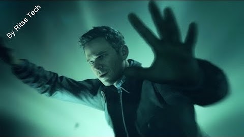 Quantum Break End of Act 1