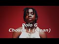 Polo G - Chosen 1 (Clean)