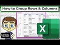 Grouping rows and columns in excel