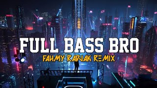 FULL BASS BRO ‼️ THE ONE ( Fahmy Radjak Remix) New