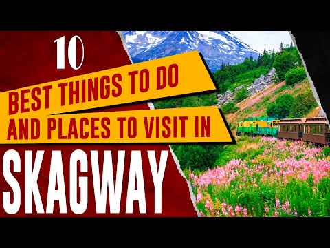 SKAGWAY, ALASKA: Top