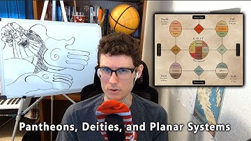 D&D Pantheon Basics | Worldbuilding Praxis Episode 1.1