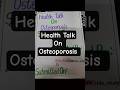 Heath Talk on Osteoporosis. #nursing #bscnursing #viralvideo #viralshorts #viral #video #youtube