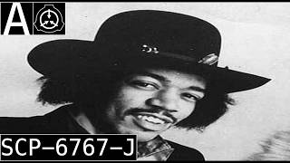 SCP-6767-J "Jimi Hendrix is Cool as Hell" [SCP Wikidot]