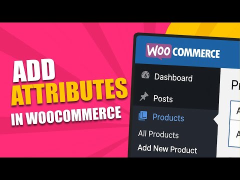 WooCommerce Tutorial: Add Attributes Like Size & Color