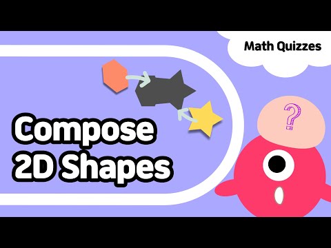 2D Shapes #4 | Composing shapes | Kindergarten & Grade1 Math quiz