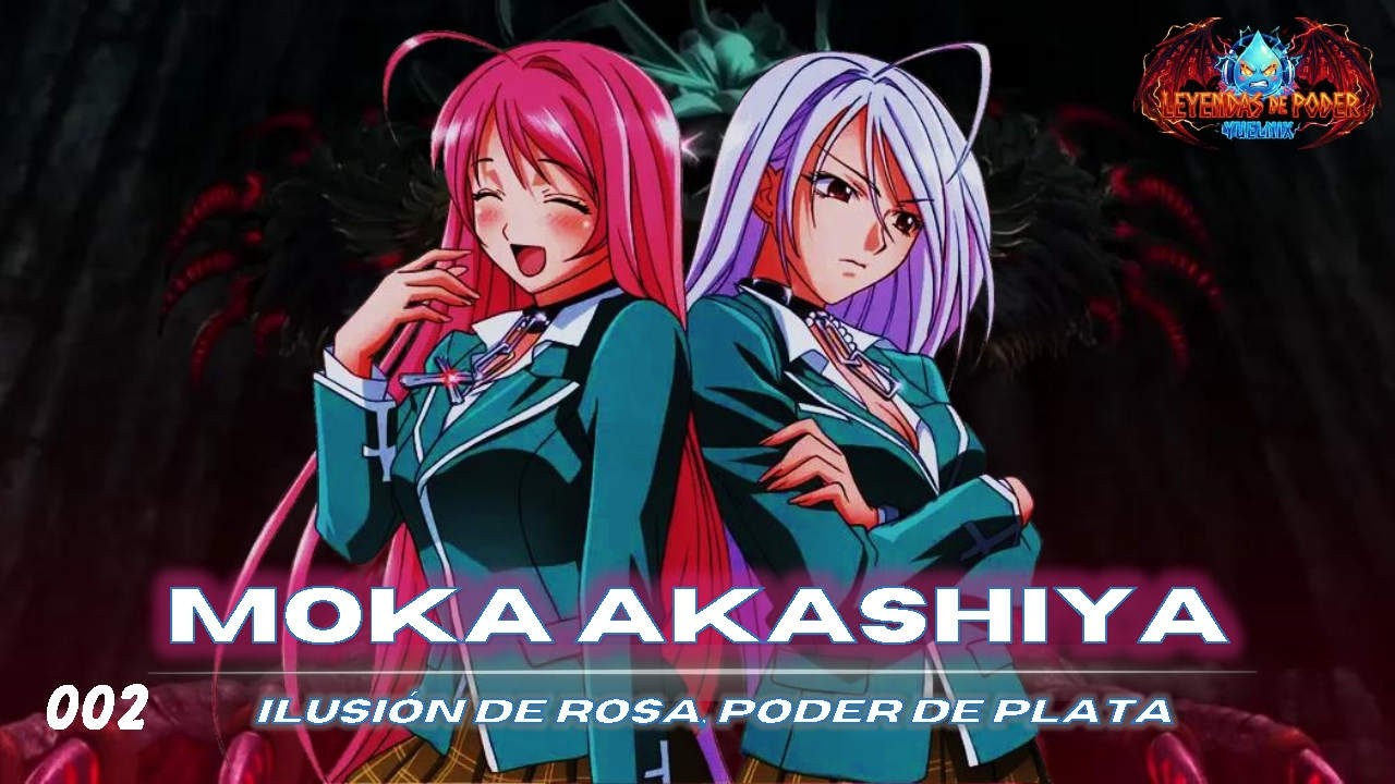 🌹🎵 002 Moka Akashiya: Ilusión de Rosa, Poder de Plata 🌑 // Leyendas de Poder // Yuel Nix
