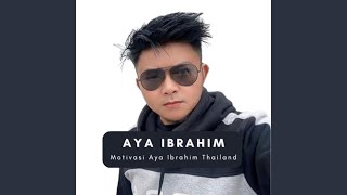 Motivasi Aya Ibrahim Thailand