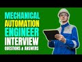 Mechanical Automation Engineer Interview Questions and Answers | Must Watch Before Your Interview